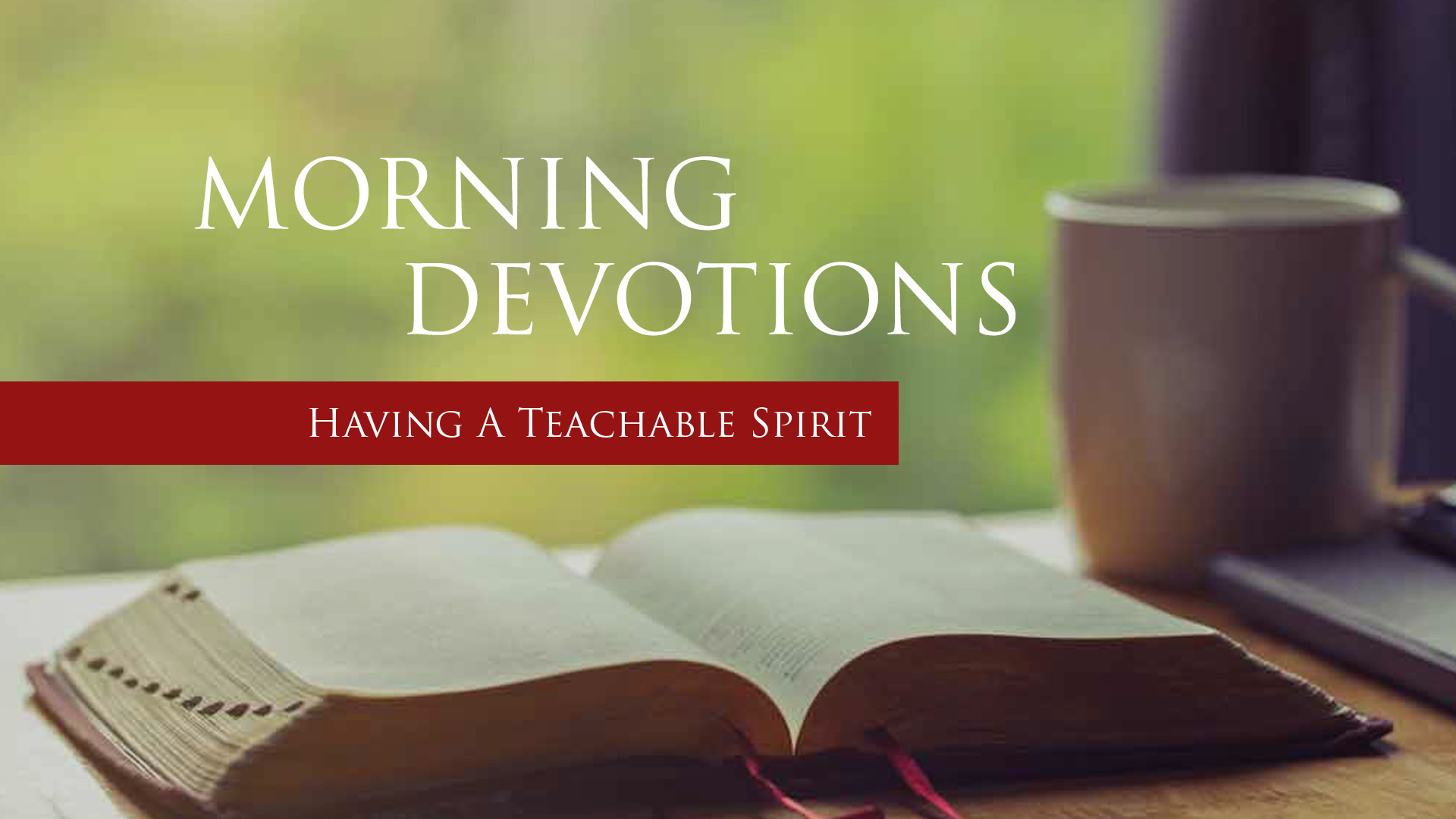 Having A Teachable Spirit In The Bible