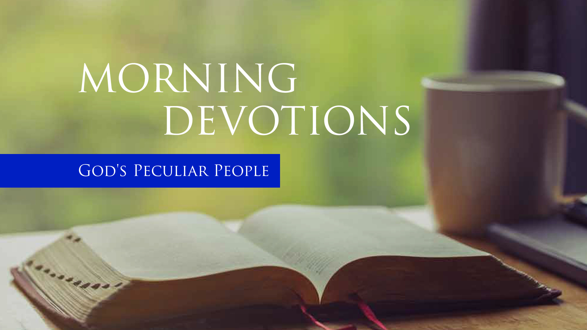 God's Peculiar People - Bible Baptist Church