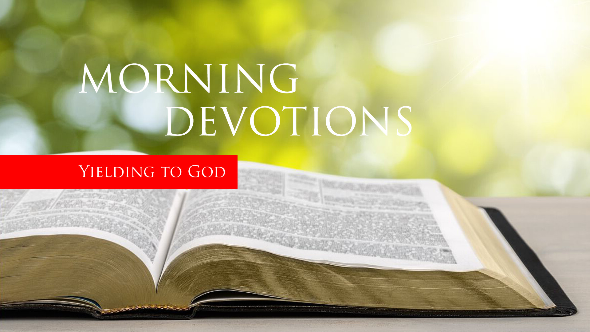 Yielding to God Bible Baptist Church